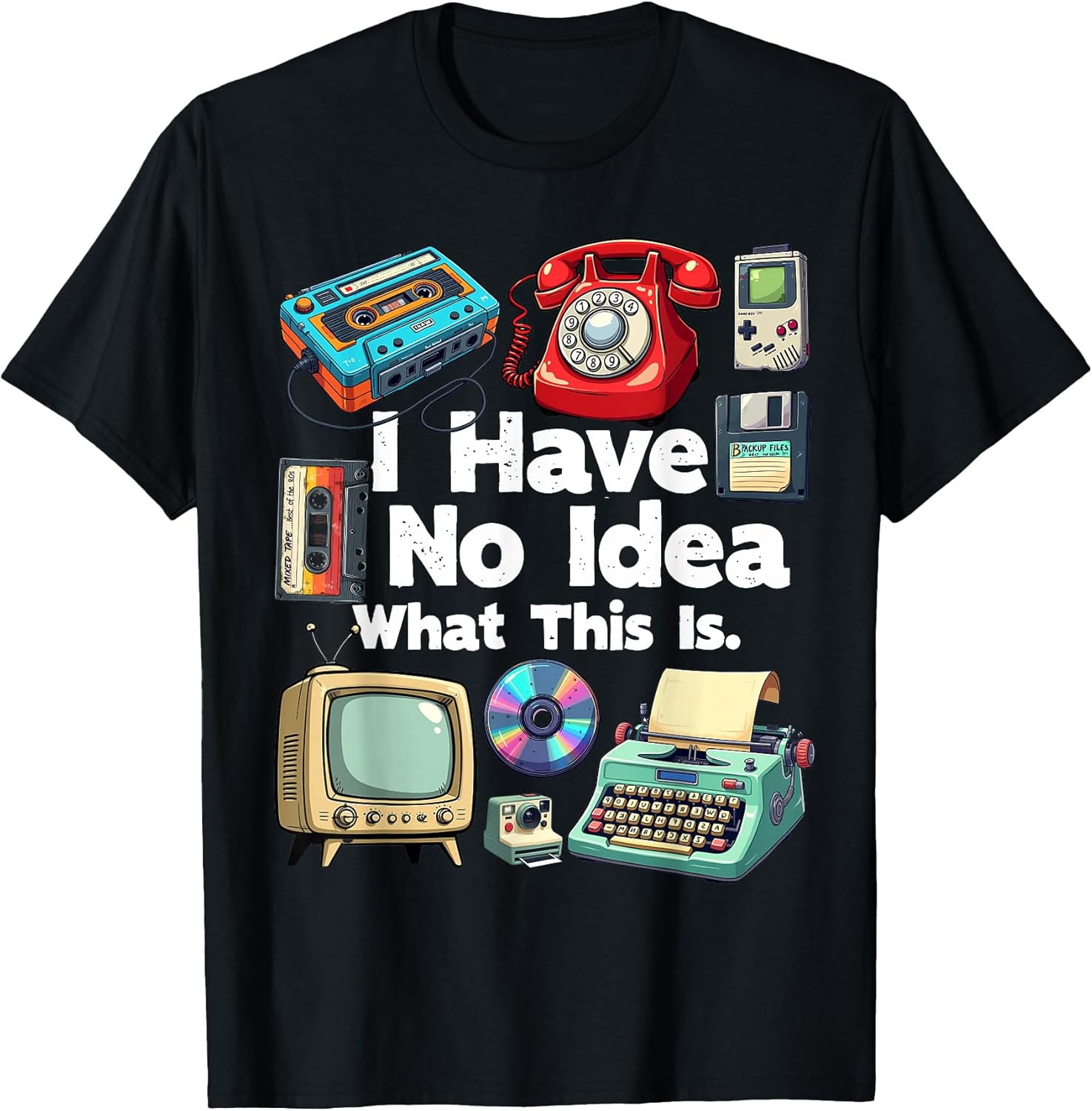 I Have No Idea What This is 80s Bro 1980s Fashion 80 Party T-Shirt Unisex T-shirt, Sweatshirt, Hoodie, Long Sleeve Tee