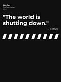"The world is shutting down." - The Turin Horse by filmquotees Unisex T-shirt, Sweatshirt, Hoodie, Long Sleeve Tee