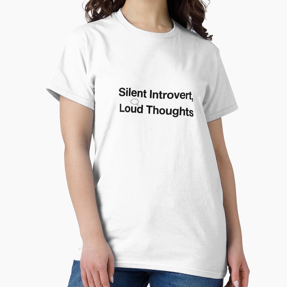 Silent Introvert Loud Thoughts - Funny Introvert Quote Design by NOCTIX5180 Unisex T-shirt, Sweatshirt, Hoodie, Long Sleeve Tee